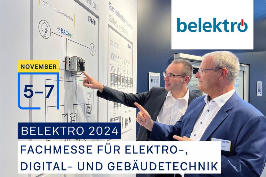 Belektro 2024 &ndash; GEZE pr&auml;sentiert Vernetzungsl&ouml;sungen f&uuml;r smarte Geb&auml;ude